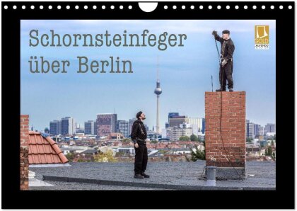 Schornsteinfeger über Berlin 2025 (Wandkalender 2025 DIN A4 quer) - CALVENDO Monatskalender