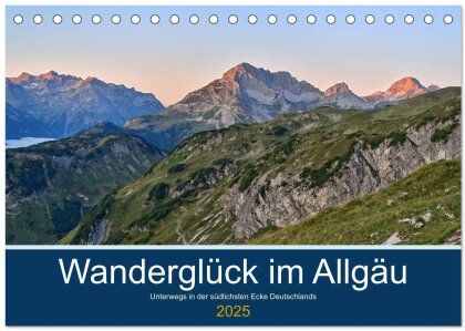 Wanderglück im Allgäu (Tischkalender 2025 DIN A5 quer) - CALVENDO Monatskalender
