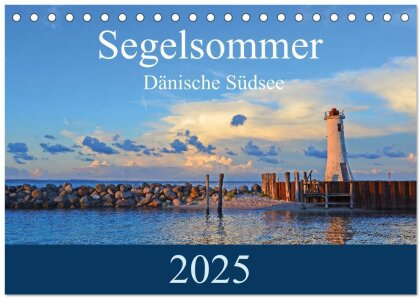 Segelsommer - Dänische Südsee (Tischkalender 2025 DIN A5 quer), CALVENDO Monatskalender