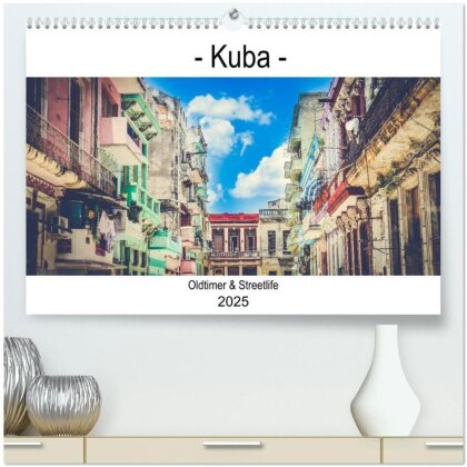 Kuba - Oldtimer & Streetlife (hochwertiger Premium Wandkalender 2025 DIN A2 quer), Kunstdruck in Hochglanz