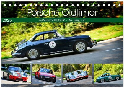 Porsche Oldtimer - EGGBERG KLASSIK - Der Berg ruft (Tischkalender 2025 DIN A5 quer), CALVENDO Monatskalender