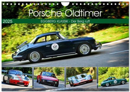 Porsche Oldtimer - EGGBERG KLASSIK - Der Berg ruft (Wandkalender 2025 DIN A4 quer), CALVENDO Monatskalender