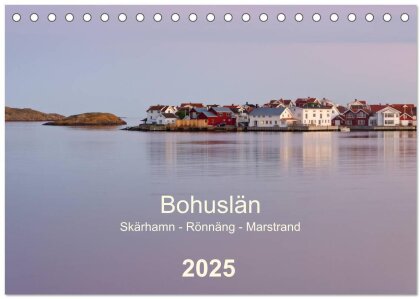 Bohuslän. Skärhamn - Rönnäng - Marstrand (Tischkalender 2025 DIN A5 quer), CALVENDO Monatskalender