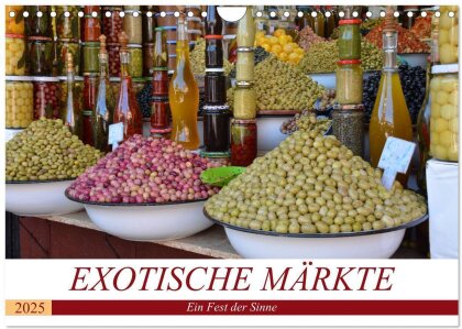 Exotische Märkte (Wandkalender 2025 DIN A4 quer) - CALVENDO Monatskalender