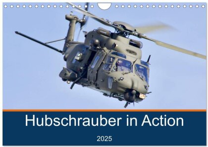Hubschrauber in Action (Wandkalender 2025 DIN A4 quer) - CALVENDO Monatskalender