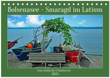 Bolsenasee Smaragd im Latium (Tischkalender 2025 DIN A5 quer) - CALVENDO Monatskalender