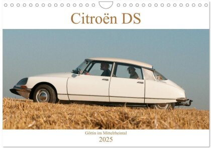 Citroën DS Göttin im Mittelrheintal (Wandkalender 2025 DIN A4 quer) - CALVENDO Monatskalender
