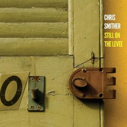 Chris Smither - Still On The Levee (2024 Reissue, 2 CDs)