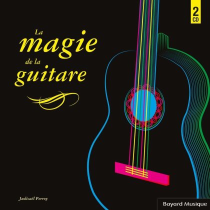 Judicaël Perroy - La Magie De La Guitare (2 CDs)