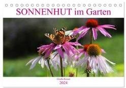 Sonnenhut im Garten (Tischkalender 2024 DIN A5 quer) - CALVENDO Monatskalender
