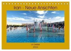 Iran - Neue Ansichten (Tischkalender 2024 DIN A5 quer), CALVENDO Monatskalender