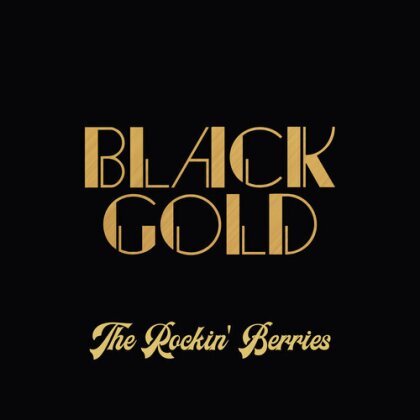 The Rockin Berries - Black Gold (CD-R, Manufactured On Demand)