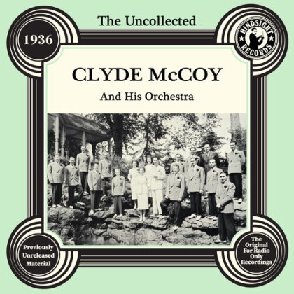 Clyde McCoy - Uncollected: Clyde Mccoy & His Orchestra - 1936 (CD-R, Manufactured On Demand)