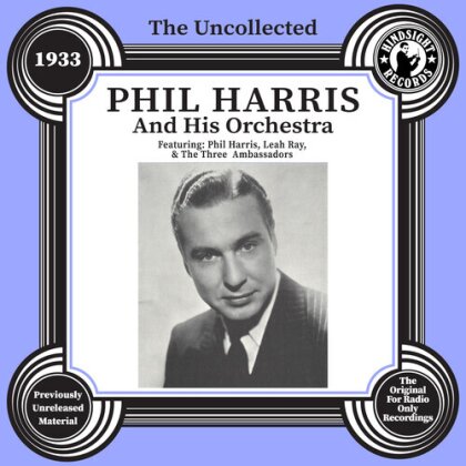 Phil Harris - Uncollected: Phil Harris & His Orchestra - 1933 (CD-R, Manufactured On Demand)