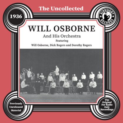 Will Osborne - Uncollected: Will Osborne & His Orchestra - 1936 (CD-R, Manufactured On Demand)