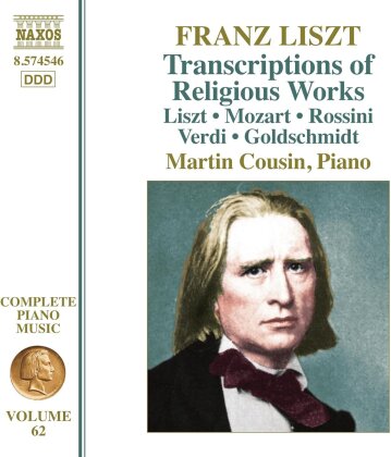 Franz Liszt (1811-1886) & Martin Cousin - Complete Piano Music - 62 - Transcriptions of Religious Works