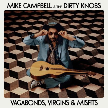 Mike Campbell (Tom Petty/Fleetwood Mac) & The Dirty Knobs - Vagabonds,Virgins&Misfits (LP)