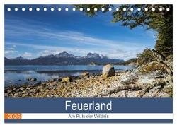 Feuerland - Am Puls der Wildnis (Tischkalender 2025 DIN A5 quer), CALVENDO Monatskalender
