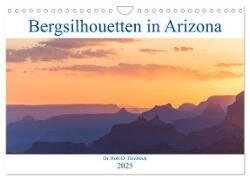 Bergsilhouetten in Arizona (Wandkalender 2025 DIN A4 quer) - CALVENDO Monatskalender