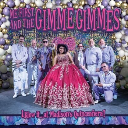 Me First And The Gimme Gimmes - Blow It At Madison's Quinceanera (LP)