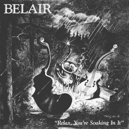 Belair - Relax You're Soaking In It (LP)