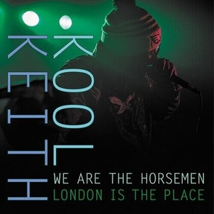 Kool Keith & We Are The Horsemen - London Is The Place (12" Maxi)