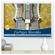 Farbiges Marokko (hochwertiger Premium Wandkalender 2025 DIN A2 quer) - Kunstdruck in Hochglanz