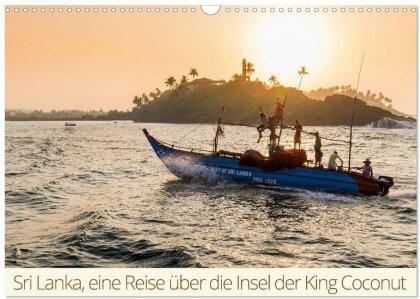 Sri Lanka, eine Reise über die Insel der King Coconut (Wandkalender 2025 DIN A3 quer) - CALVENDO Monatskalender