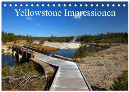 Yellowstone Impressionen (Tischkalender 2025 DIN A5 quer) - CALVENDO Monatskalender