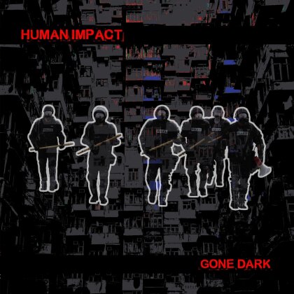 Human Impact - Gone Dark