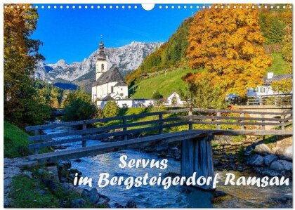 Servus im Bergsteigerdorf Ramsau (Wandkalender 2025 DIN A3 quer) - CALVENDO Monatskalender