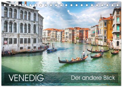 Venedig - Der andere Blick (Tischkalender 2025 DIN A5 quer), CALVENDO Monatskalender