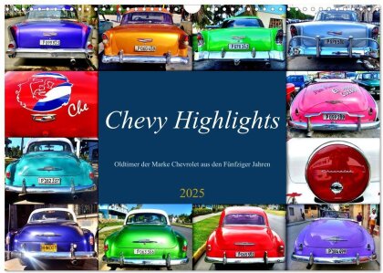 Chevy Highlights - Oldtimer der Marke Chevrolet aus den Fünfziger Jahren (Wandkalender 2025 DIN A3 quer), CALVENDO Monatskalender