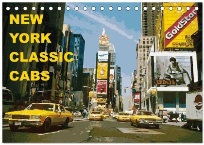 New York Classic Cabs (Tischkalender 2025 DIN A5 quer) - CALVENDO Monatskalender