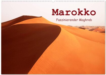 Marokko - Faszinierender Maghreb (Wandkalender 2025 DIN A2 quer), CALVENDO Monatskalender