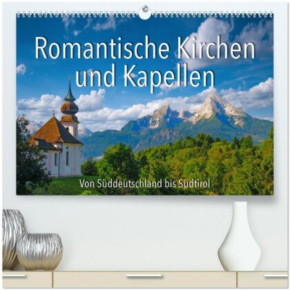 Romantische Kirchen und Kapellen (hochwertiger Premium Wandkalender 2025 DIN A2 quer) - Kunstdruck in Hochglanz