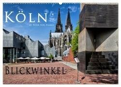 Kölner Blickwinkel (Wandkalender 2025 DIN A2 quer) - CALVENDO Monatskalender