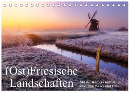 (Ost)Friesische Landschaften (Tischkalender 2025 DIN A5 quer) - CALVENDO Monatskalender