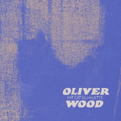 Oliver Wood - Fat Cat Silhouette (LP)