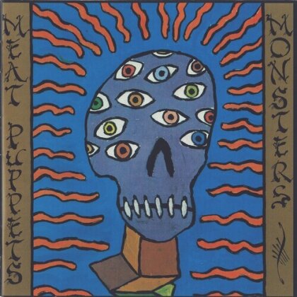 Meat Puppets - Monsters (2024 Reissue, Megaforce)