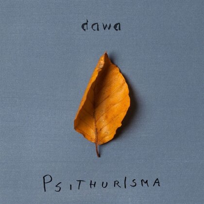 Dawa - Psithurisma