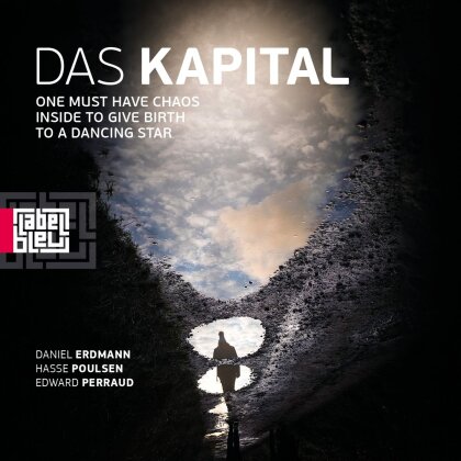 Das Kapital - One Must Have Chaos Inside To Give Birth To A Dance (LP)