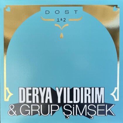 Derya Yildirim & Grup Simsek - Dost 1 & 2 (2 LP)