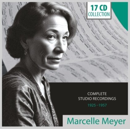 Marcelle Meyer - Complete Studio Recordings 1925-1957 - Komplette Studioaufnahmen (17 CDs)