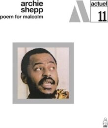 Archie Shepp - Poem For Malcolm (2024 Reissue, LP)