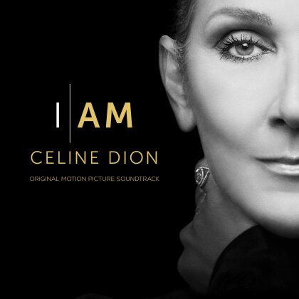 Celine Dion - I Am: Céline Dion - OST