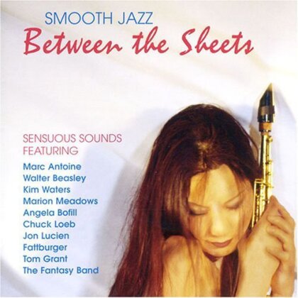 Smooth Jazz - Between The Sheets