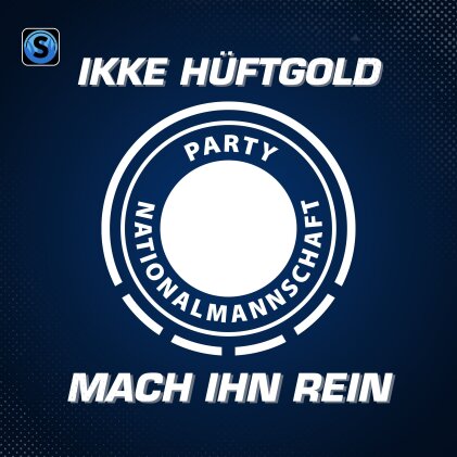 Ikke Hüftgold & Partynationalmannschaft - Mach Ihn Rein (CD)