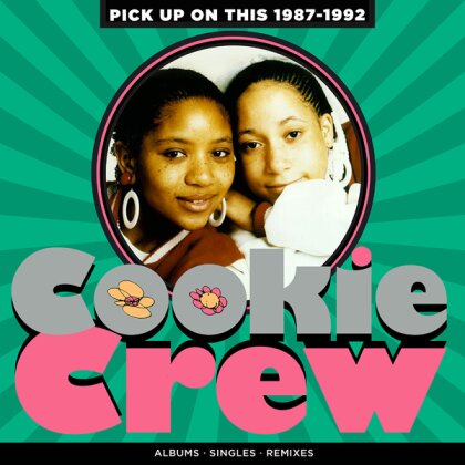 Cookie Crew - Pick Up On This - 1987-1992 (4 CDs)