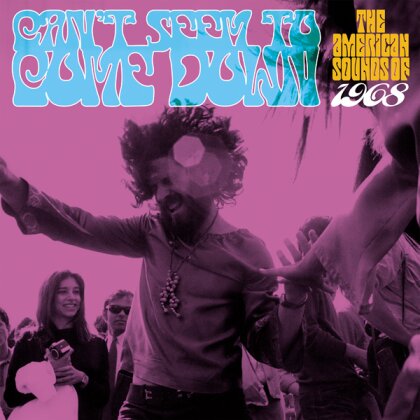 Can't Seem To Come Down: The American Sounds Of 1968 (3 CDs)